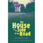 The House by the Side of the Road: Concerning Angela - Paperback