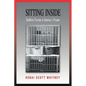 Sitting Inside: Buddhist Practice in America's Prisons - Paperback