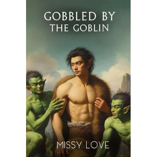 Gobbled by the Goblin - Paperback