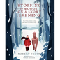 Stopping by Woods on a Snowy Evening - Hardcover