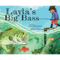 Layla's Big Bass - Hardcover