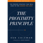 The Proximity Principle: The Proven Strategy That Will Lead to a Career You Love - Hardcover