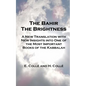 The Bahir The Brightness: A New Translation with New Insights into One of the Most Important Books of the Kabbalah - Paperback