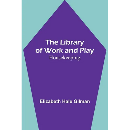 The Library of Work and Play: Housekeeping - Paperback
