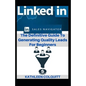 LinkedIn Sales Navigator: The Definitive Guide To Generating Quality Leads For Beginners - Paperback