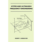 Hyper And Ultrahigh Frequency Engineering - Hardcover
