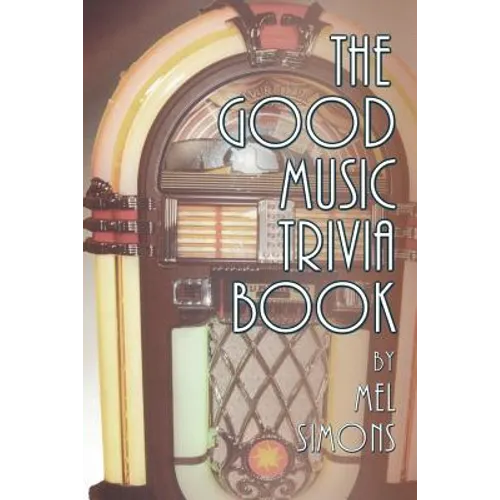 The Good Music Trivia Book - Paperback
