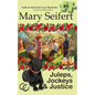 Juleps, Jockeys & Justice - Paperback