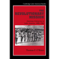 The Revolutionary Mission: American Enterprise in Latin America, 1900 1945 - Paperback
