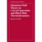 Quantum Field Theory in Curved Spacetime and Black Hole Thermodynamics - Paperback