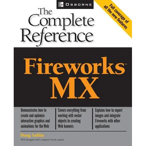 Fireworks (R) MX: The Complete Reference - Paperback