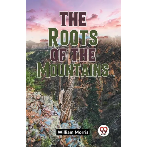 The Roots Of The Mountains - Paperback