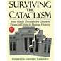 Surviving the Cataclysm: Your Guide Through the Greatest Financial Crisis in Human History - Paperback