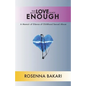 Too Much Love Is Not Enough: A Memoir of Silence of Childhood Sexual Abuse - Paperback