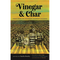 Vinegar and Char: Verse from the Southern Foodways Alliance - Paperback