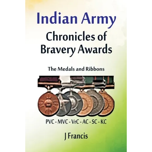 Indian Army: The Medals and Ribbons - Paperback