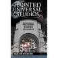 Haunted Universal Studios - Hardcover