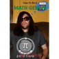 How To Be A Math Genius - Paperback