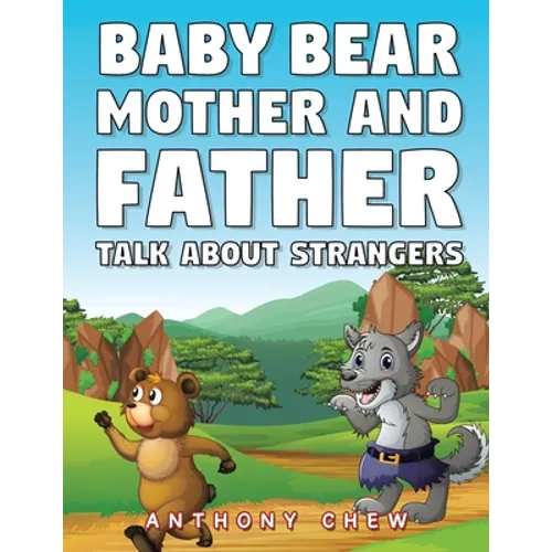 Baby Bear Mother and Father Talk About Strangers - Paperback