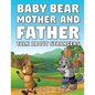 Baby Bear Mother and Father Talk About Strangers - Paperback