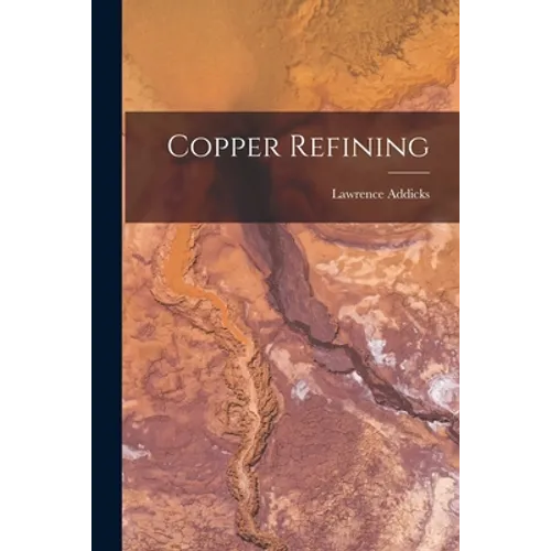 Copper Refining - Paperback