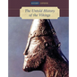 The Untold History of the Vikings - Library Binding