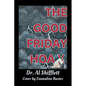 The Good Friday Hoax - Paperback