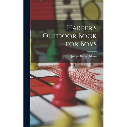 Harper's Outdoor Book for Boys - Hardcover