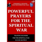Powerful Prayers Of Spiritual War: Powerful Weapons of Spiritual Warfare - Paperback