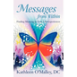 Messages from Within: Finding Meaning in Your Life Experiences - Paperback