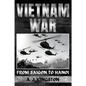 Vietnam War: From Saigon to Hanoi - Paperback