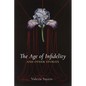 Age of Infidelity and Other Stories - Paperback