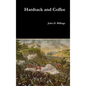 Hardtack and Coffee - Hardcover