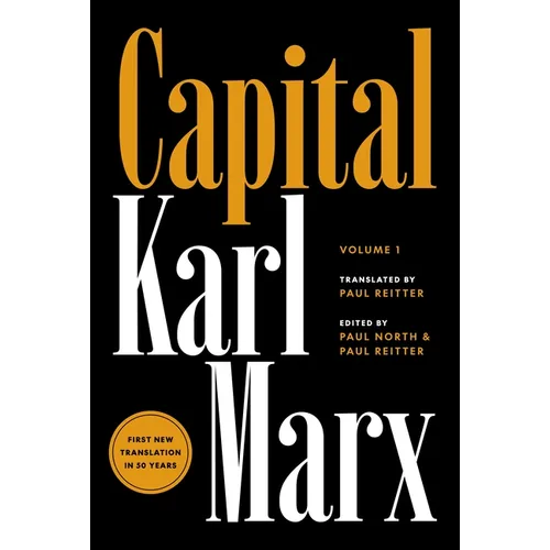 Capital: Critique of Political Economy, Volume 1 - Hardcover