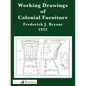 Working Drawings of Colonial Furniture - Paperback