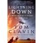 Lightning Down: A World War II Story of Survival - Paperback