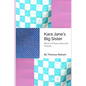 Kara Jane's Big Sister - Paperback