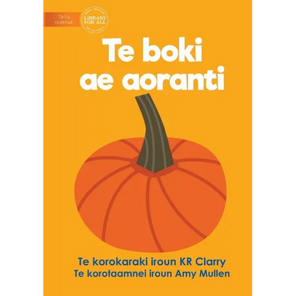 The Orange Book - Te boki ae aoranti (Te Kiribati) - Paperback