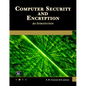 Computer Security and Encryption: An Introduction - Paperback