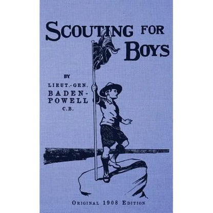 Scouting For Boys - Original 1908 Edition - Paperback