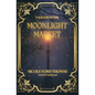 Tales From the Moonlight Market - Paperback
