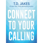 Connect to Your Calling - Hardcover