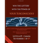 Win the Lottery with the power of your subconscious - Lottery - 6/49 - Canada: How to achieve financial freedom and prosperity through the Pendelmetho - Paperback