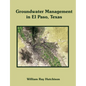Groundwater Management in El Paso, Texas - Paperback