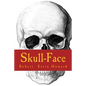 Skull-Face - Paperback