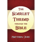 The Scarlet Thread Through the Bible - Paperback
