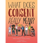 What Does Consent Really Mean? - Paperback