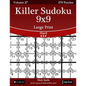 Killer Sudoku 9x9 Large Print - Hard - Volume 27 - 270 Logic Puzzles - Paperback
