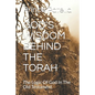 God's Wisdom Behind the Torah: The Logic Of God In The Old Testament - Paperback