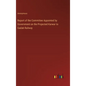 Report of the Committee Appointed by Government on the Projected Karwar to Gadak Railway - Hardcover